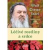Léčivé rostliny a srdce - Recepty, návod - Storl Wolf- Dieter