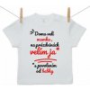 Boodyy Tričko s krátkym rukávom Doma velí mama, na prázdninách velím ja 92 (18-24 mesiacov)