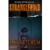 Stranglehold (Jack Ketchum)(Brožovaná)