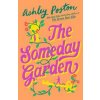 The Someday Garden - Ashley Poston, HarperCollins Publishers