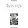 Ignaciánská spiritualita v díle kard. Tomáše Špidlíka