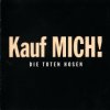 Toten Hosen - Kauf MICH! [CD]