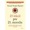 21 lekcií pre 21. storočie - Yuval Noah Harari