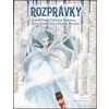 Rozprávky podľa H. Christiana Andersena, bratov Grimmovcov a Charlesa Perraulta