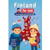 Finland for Kids - Travel Guide and Activity Book (Sylvia Mixam)(Brožovaná)