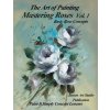 Mastering Roses Volume 1: Basic Rose Concepts (Jansen Art Studio,David Jansen)(Brožovaná)
