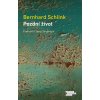 Pozdní život - Bernhard Schlink