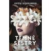 Temné sestry - Krystal Sutherlandová