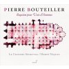 BOUTEILLER,P.: Requiem pour Voix d'Hommes - Missa pro defunctis, Stabat Mater (CD) ( Le Concert Spirituel, Herve Niquet)