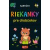 Kartičky - Riekanky pre drobčekov - Kolektív autorov