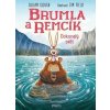 Brumla a Remcík: Dokonalý svět - Gough Julian, Field Jim