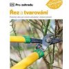 Řez a tvarování - Stephanie Mahonová