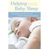 Helping Baby Sleep: The Science and Practice of Gentle Bedtime Parenting