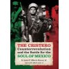 The Cristero Counterrevolution and the Battle for the Soul of Mexico (Fr. Javier P. Olivera Ravasi,Alfredo Sáenz)(Pevná)