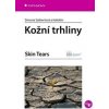 Kožní trhliny - Andrea Pokorná, Magda Vaculíková, Lenka Veverková