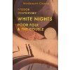 White Nights; Poor Folk; The Double, Dostojevskij Fjodor Michajlovič