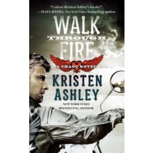 Walk Through Fire (Ashley Kristen)