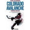 Ultimate Colorado Avalanche Trivia Book