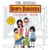 The Official Bob's Burgers Coloring Book (Brožovaná)