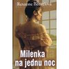 Milenka na jednu noc - Rexanne Becnelová