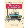 Kedy tam už budeme? - Austin Jenny