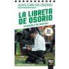 Libreta de Osorio (Juan Carlos Osorio,LIBROFUTBOL. com)(Brožovaná)