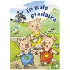 Tri malé prasiatka