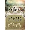 The Dakota Cipher (William Dietrich)()
