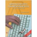 Administratíva a korešpondencia pre 1. ročník OA 4.vydanie