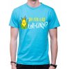 Fajntričko Tričko - Do you like UNI-CORN? , Farba tyrkysová modrá, Strih/ Variant Pánsky/UNISEX