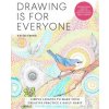 Drawing Is for Everyone (Brožovaná)