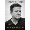 My Next Breath - Jeremy Renner
