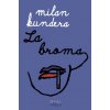 LA BROMA