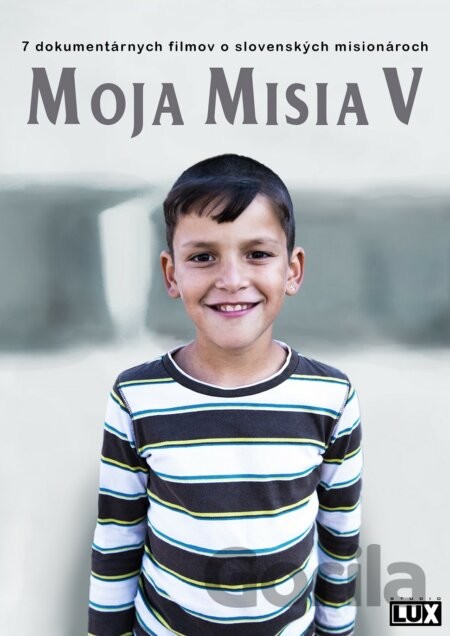 Moja misia 5. - 7 dokumentárnych filmov o slovenských misionároch DVD