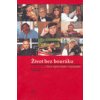 Život bez bouráku - Sovová Eva