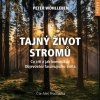 Tajný život stromů audiokniha - Wohlleben Peter