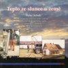 Teplo ze Slunce a Země