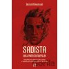 Sadista Valerián Čunderlík - Dušan Mikušovič