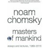 Masters of Mankind: Essays and Lectures, 1969-2013 (Noam Chomsky)(Brožovaná)