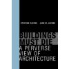 Buildings Must Die