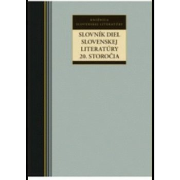 Slovník diel slovenskej literatúry 20.storočia - Rudolf Chmel