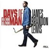 James Brandon Lewis - Days of Freeman