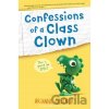 Confessions of a Class Clown - Arianne Costner
