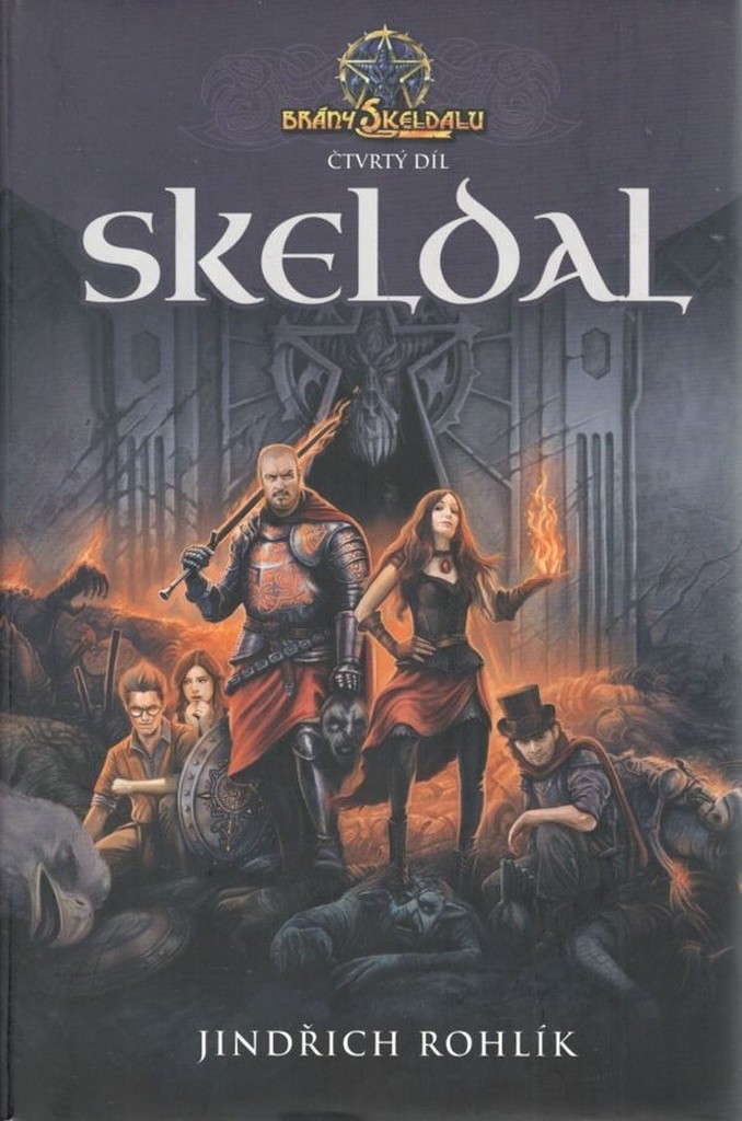 Skeldal Brány Skeldalu - Jindřich Rohlík