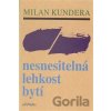 Nesnesitelná lehkost bytí - Milan Kundera