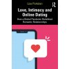 Love, Intimacy and Online Dating (Brožovaná)