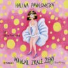 Manuál zralé ženy - Halina Pawlowská - online doručenie
