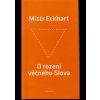 O rození věčného Slova - Mistr Eckhart