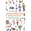 Bezpodmínečné rodičovství - Kohn Alfie