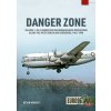Danger Zone: Us Clandestine Reconnaissance Operations Along the West Berlin Air Corridors, 1945-1990 (Wright Kevin)
